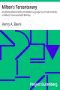 [Gutenberg 33248] • Milton's Tercentenary / An address delivered before the Modern Language Club of Yale University on Milton's Three Hundredth Birthday.